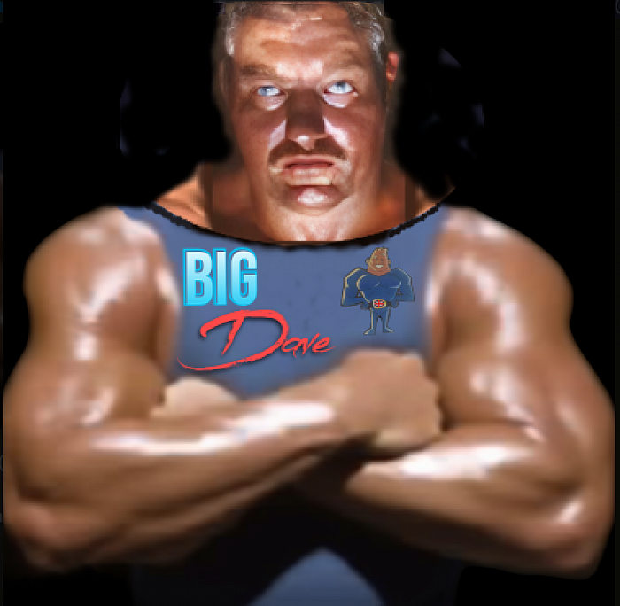 Dave Gauder aka Big Dave Welcomes You To His Website